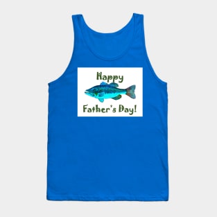 Happy Father's Day with a bass Tank Top